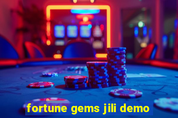 fortune gems jili demo