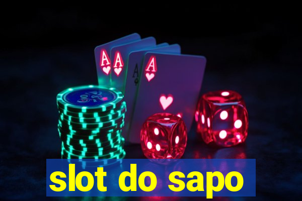 slot do sapo