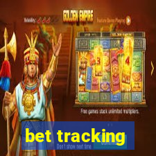 bet tracking