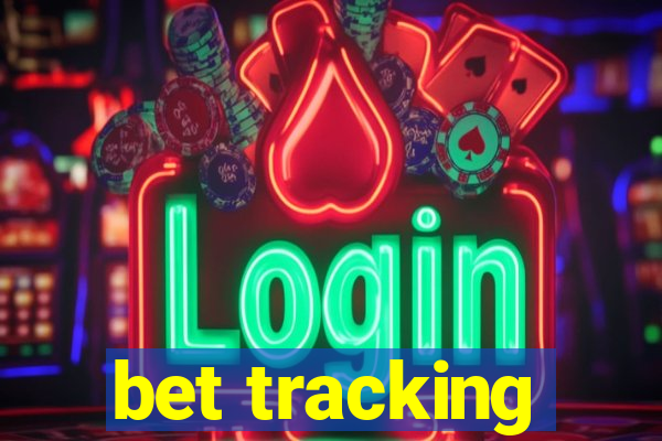 bet tracking