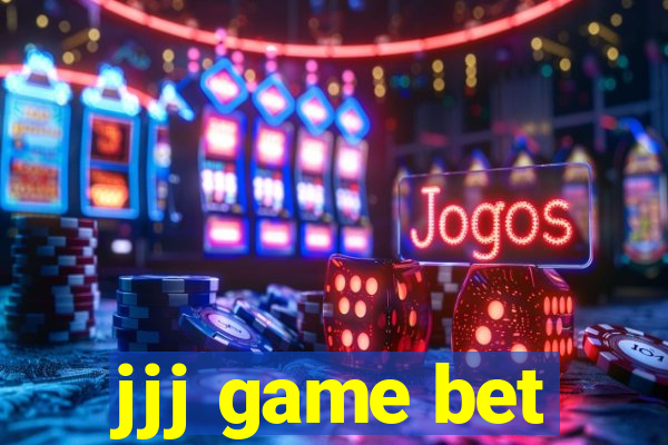 jjj game bet