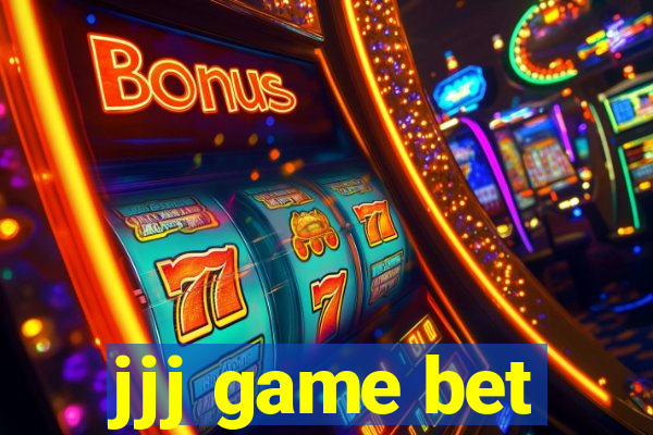 jjj game bet