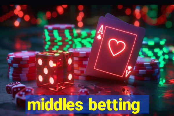 middles betting