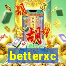 betterxc