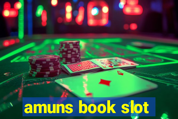 amuns book slot