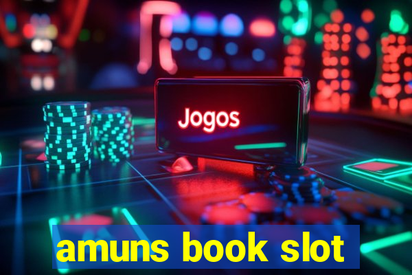 amuns book slot