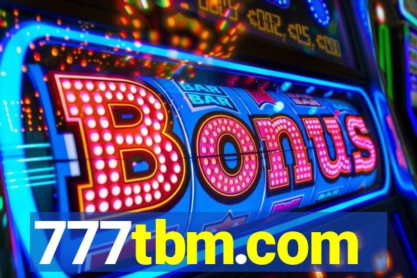 777tbm.com