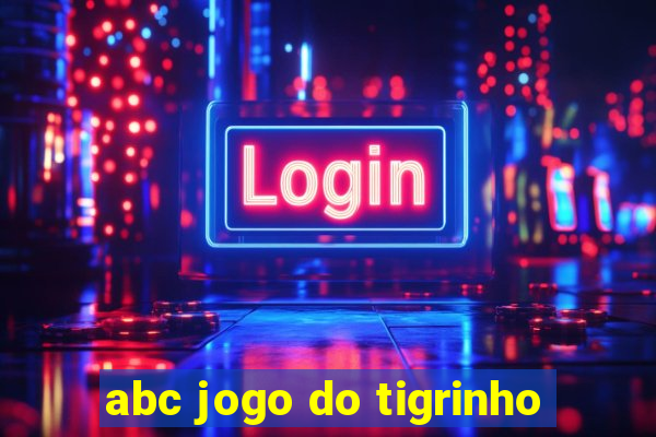 abc jogo do tigrinho