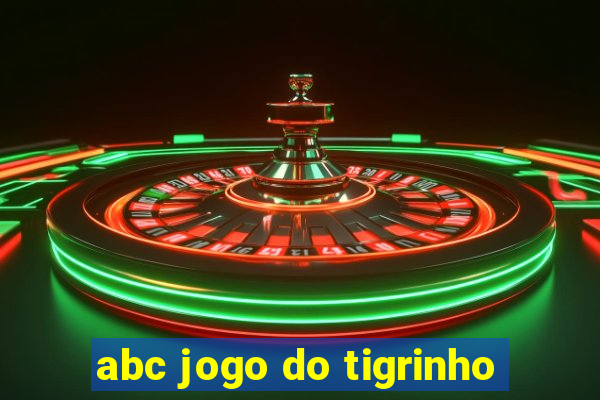 abc jogo do tigrinho