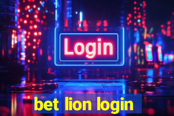 bet lion login