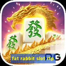 fat rabbit slot rtp