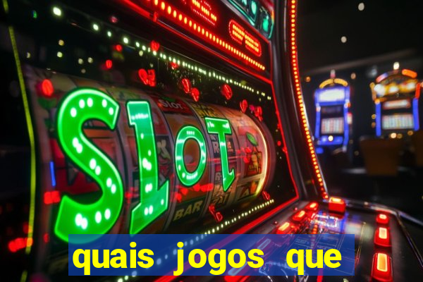 quais jogos que ganha dinheiro