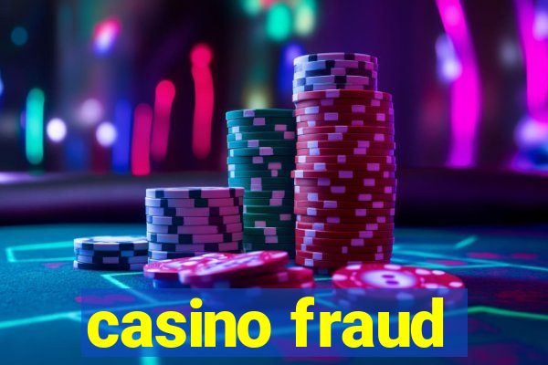 casino fraud