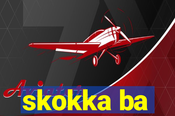 skokka ba