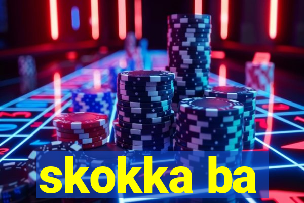 skokka ba