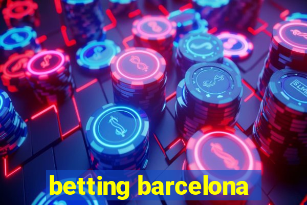 betting barcelona