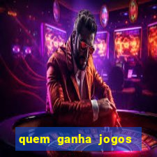 quem ganha jogos de hoje