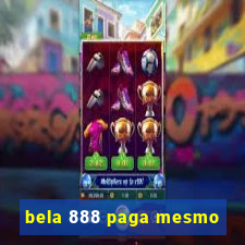 bela 888 paga mesmo