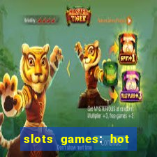 slots games: hot vegas casino