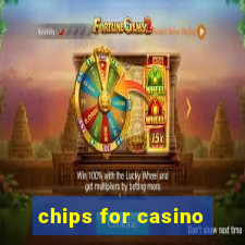 chips for casino