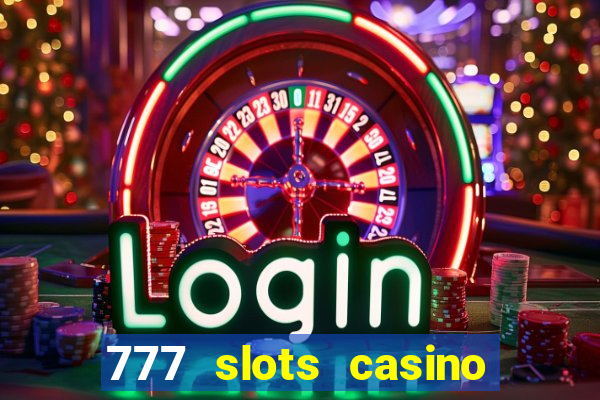 777 slots casino online gcash