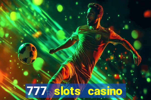 777 slots casino online gcash