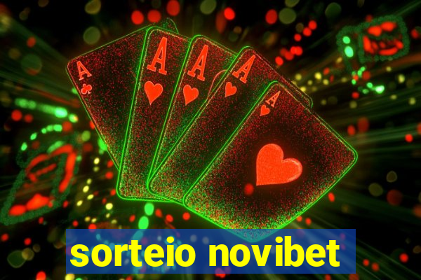 sorteio novibet