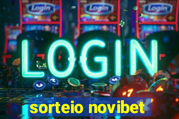 sorteio novibet