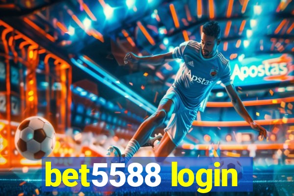 bet5588 login