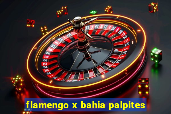 flamengo x bahia palpites