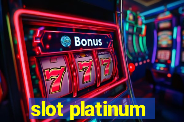 slot platinum