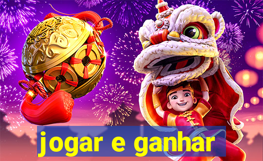 jogar e ganhar