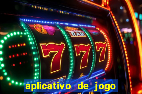 aplicativo de jogo ganhar dinheiro