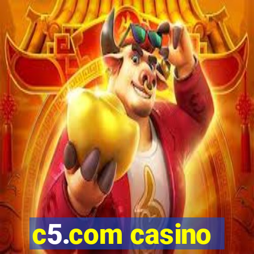 c5.com casino