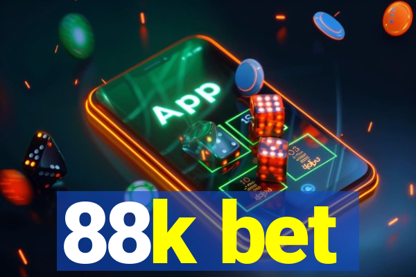 88k bet