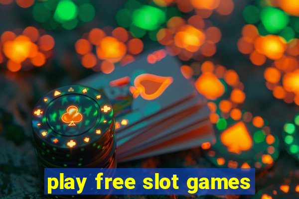 play free slot games