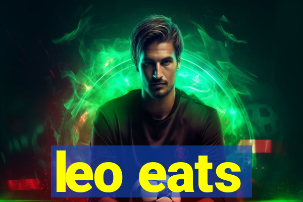 leo eats