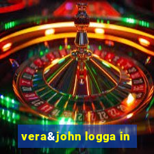 vera&john logga in