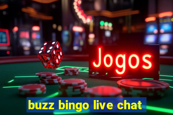 buzz bingo live chat