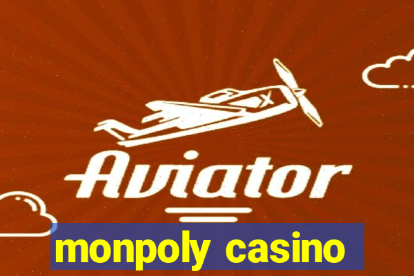 monpoly casino