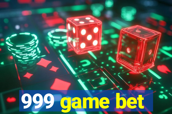 999 game bet