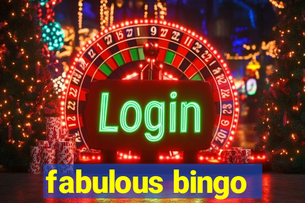 fabulous bingo