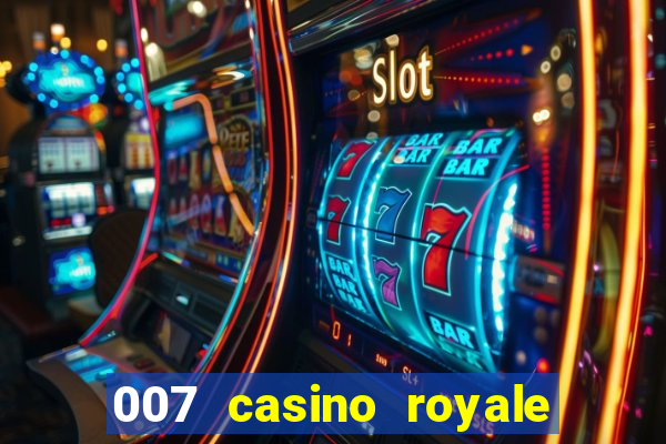 007 casino royale adoro cinema