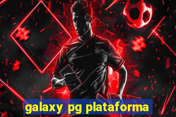 galaxy pg plataforma