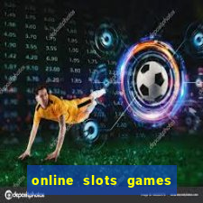 online slots games real money