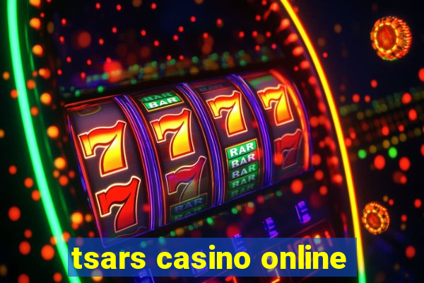 tsars casino online