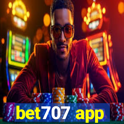 bet707 app