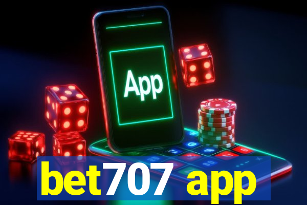 bet707 app