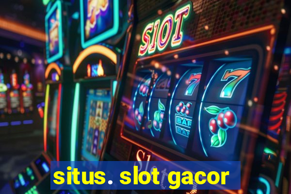 situs. slot gacor