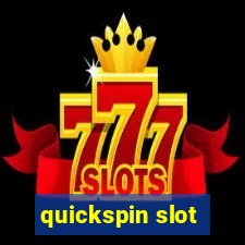 quickspin slot